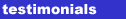 testimonials_toc.GIF (564 bytes)